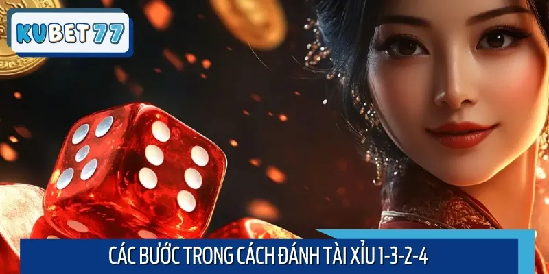 Chi tiết từng bước áp dụng đánh tài xỉu 1-3-2-4 đem lại hiệu quả tốt nhất