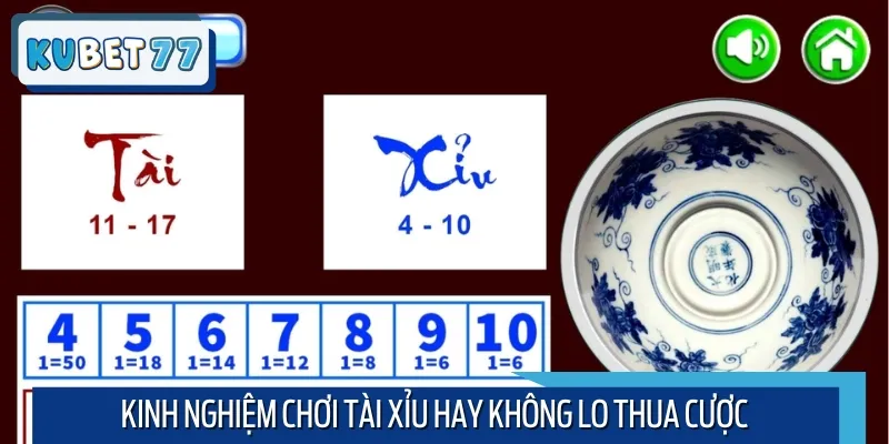 Các kinh nghiệm cần nắm về luật chơi Tài Xỉu cơ bản