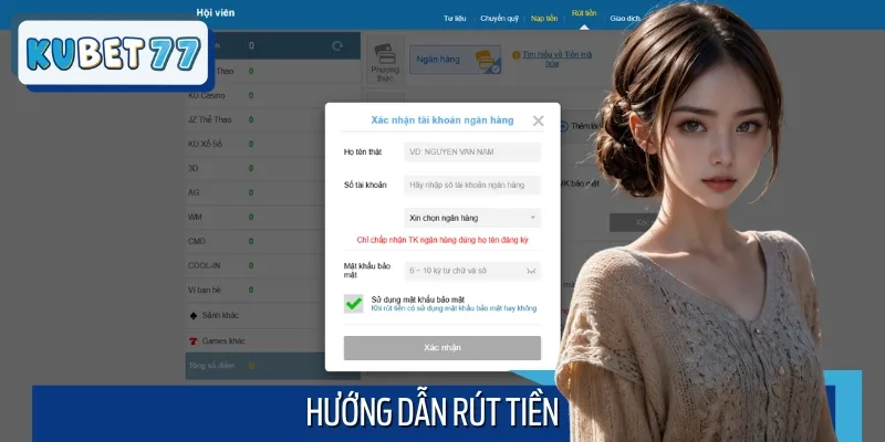 Với quy trình đơn giản, các bước rút tiền tại Kubet77 cực kỳ nhanh gọn
