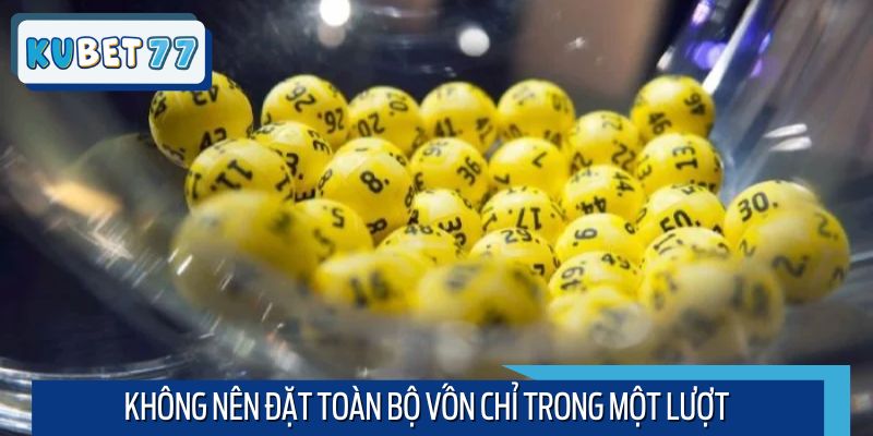 Không nên dồn toàn lực vào một con số trong một hôm duy nhất
