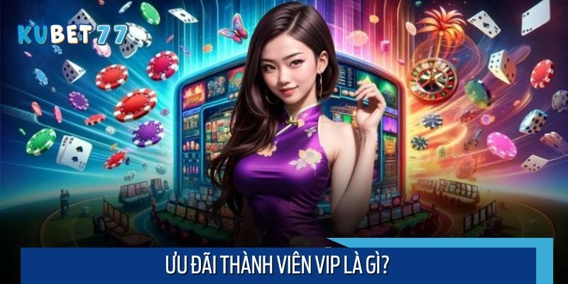 Một thế giới ưu đãi đặc biệt mở ra khi trở thành hội viên cao cấp